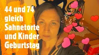 🎉🥳44 und 74 = Kindergeburtstag🥳🎊
