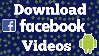 How to download Facebook video