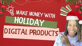12 Digital Products to Sell This Christmas | $1,000 PER MONTH