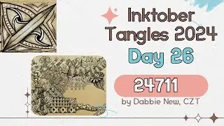 Inktober Tangles 2024 ~ Day 26 ~  24711 ~ How to draw