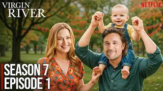 Virgin River Season 7 Episode 1 | A Happy Family