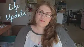 Life Update | WAC