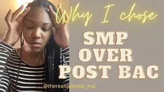 Why I Chose a Special Masters Program (SMP) over Post Bac