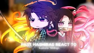 PAST HASHIRAS REACT TO KAMADO SIBLINGS | DEMON SLAYER | GACHA CLUB 1/2