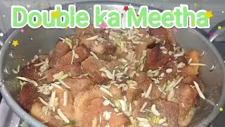 Double Ka Meetha #simple & easy #viral #Indian food #sweet #trending