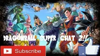 DragonBallSuper Group Chat (PART 2)!!!!!