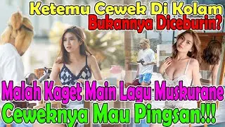Ketemu Cewek Di Kolam, Bukannya Diceburin, Malah Kaget Main Lagu Muskurane. Ceweknya Mau Pingsan!!!