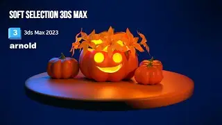 3d Modeling pumpkin and lily flower. 3dsmax soft Selection #3dsmax #3dsmax2023 #3dmodeling