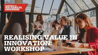 Realising Value in Innovation: Workshop