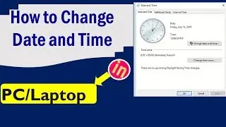 How to Change Date and Time in PC/Laptop
