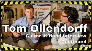 Tom Ollendorff, guitar in hand interview with the Jazz musician (continued)
