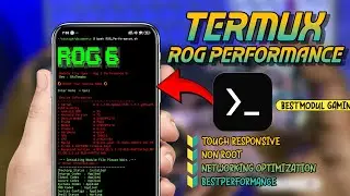 🔥Non Root‼️Modul Gaming Termux🔥ROG 6 Fake Device Performance Grafik Jadi Rata Kanan