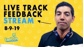 LIVE Track Feedback 8/9/19 | Get Professional Feedback On Your Music! 🎹🎵💜