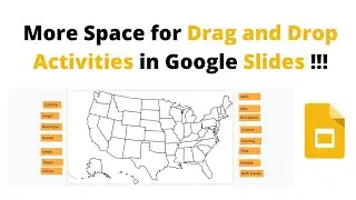 Gain space in drag and drop google slides