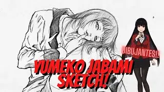 Yumeko, un personaje muy interesante y curioso/ SKETCH/ DIBUJO MANGA/ BEYOND STUDIOS JP.