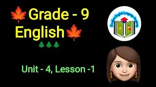 Grade - 9, English, Unit - 4, Lesson -1, #audio #listening @eela-excellentenglish