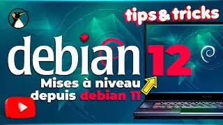 Debian : Mise à niveau de bullseye vers bookworm