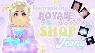 Remaking Royale High Shop Icons!