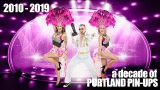 2000 - 2019 A Decade of Portland Pin-Ups