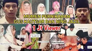 Masya Allah !!! Gus Kautsar dan Ning Jazil Saat Lamaran Dan Akad Nikah di Lasem