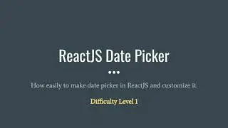 All you need to know React Date Picker: Super Easy Part 1 [ With Indonesian & Eng Sub ]