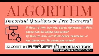 70. How to Find Preorder, Postorder Traversal if Postorder-Inorder and Preorder-Inorder are given ?