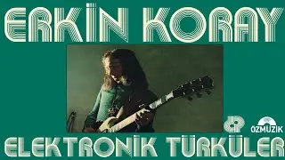 Erkin Koray - Elektronik Türküler Plak Albümü