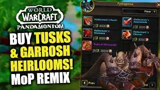 BUY Tusks of Mannoroth & Garrosh Heirlooms During MoP Remix! WoW Timerunning Pandamonium | 10.2.7