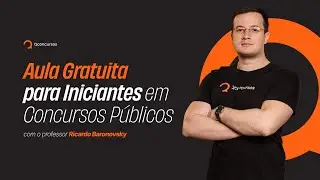 Como estudar para concurso do zero [aula para iniciantes em concursos públicos]
