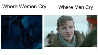Where Woman Cry VS Where Men Cry