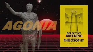 AGONIA - THE BIRTH OF PHILOSOPHY PART II