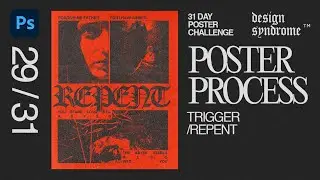 WATCH ME MAKE THIS DARK GRUNGE POSTER!   - 29/31 (Speed Art ) 31 Days Poster Challenge