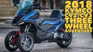 2018 KYMCO C Series CV2 / CV3: three wheel ADV