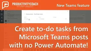 Create To-Do Tasks from Microsoft Teams posts with no setup!
