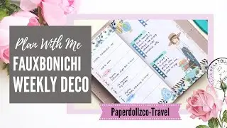 PLAN WITH ME l Fauxbonichi Weeks l Ft Paperdollzco