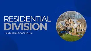 Why Trust Landmark Roofing for Your Residential Roof Installation?