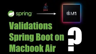 Api validations in Spring Boot Application on Apple Silicon | 2022