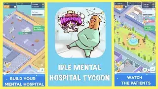 Idle Mental Hospital Tycoon Gameplay Walkthrough  | iOS & Android | by WazzApps