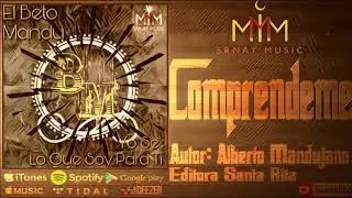 El Beto Mandu  - Comprendeme || SRNAY MUSIC ||