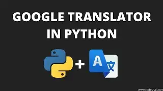 Translate Text Using Python