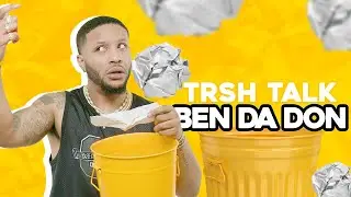 BenDaDon Talks Being Thick vs Being Fat, Chick Fil A, His Exes & More! | TRSH TALK Interview