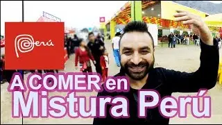 Mistura es la feria de la gastronomía del Perú. Foodies al ataque!!