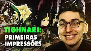 TIGHNARI - PRIMEIRAS IMPRESSÔES I GENSHIN IMPACT