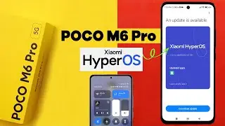 POCO M6 PRO 5G Xiaomi HyperOS Update ⚡| POCO M6 Pro HyperOS Latest Update New Features