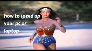 how to speed up your pc or laptop