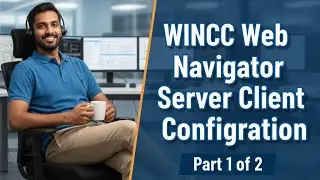 WINCC Web Navigator Server Client Configuration : Part 1 of 2  