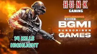 14 KILLS HIGHLIGHTS 🛑SOLO VS SQUAD ! SABKO MARENGE | BGMI | ULTRA PRO MAXXX GAMEPLAY | HUNK GAMING