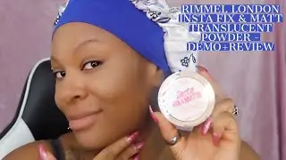 RIMMEL LONDON INSTA FIX & MATT TRANSLUCENT POWDER - DEMO+REVIEW