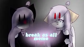 break us all •meme• /sketch/ (FlipaClip) Ч.О