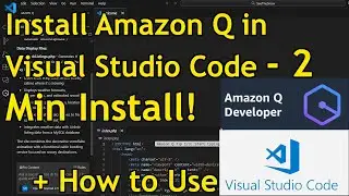 How to Install & Use Amazon Q in Visual Studio Code - 2 Min Install + Tutorial!
